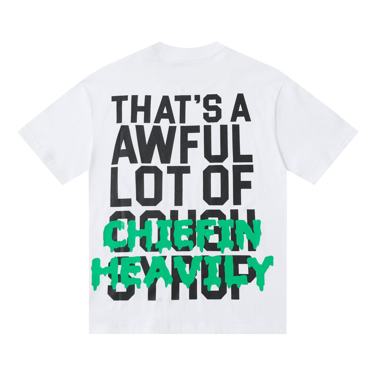 THAT'S A AWFUL LOT OF COUGH SYRUP Graphic Short-Sleeve T-Shirt