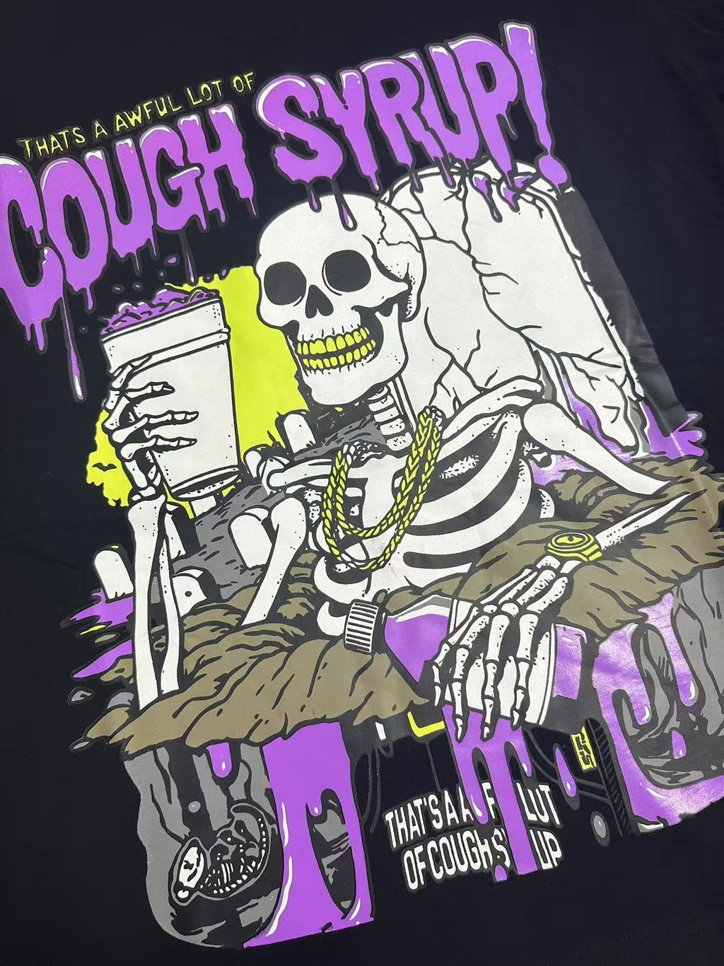 THAT'S A AWFUL LOT OF COUGH SYRUP Skeleton Graphic T-Shirt