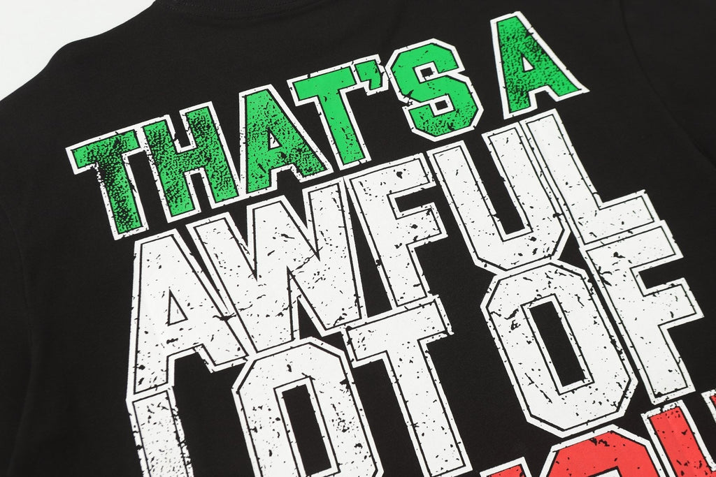 THAT'S A AWFUL LOT OF COUGH SYRUP Front & Back Graphic T-Shirt